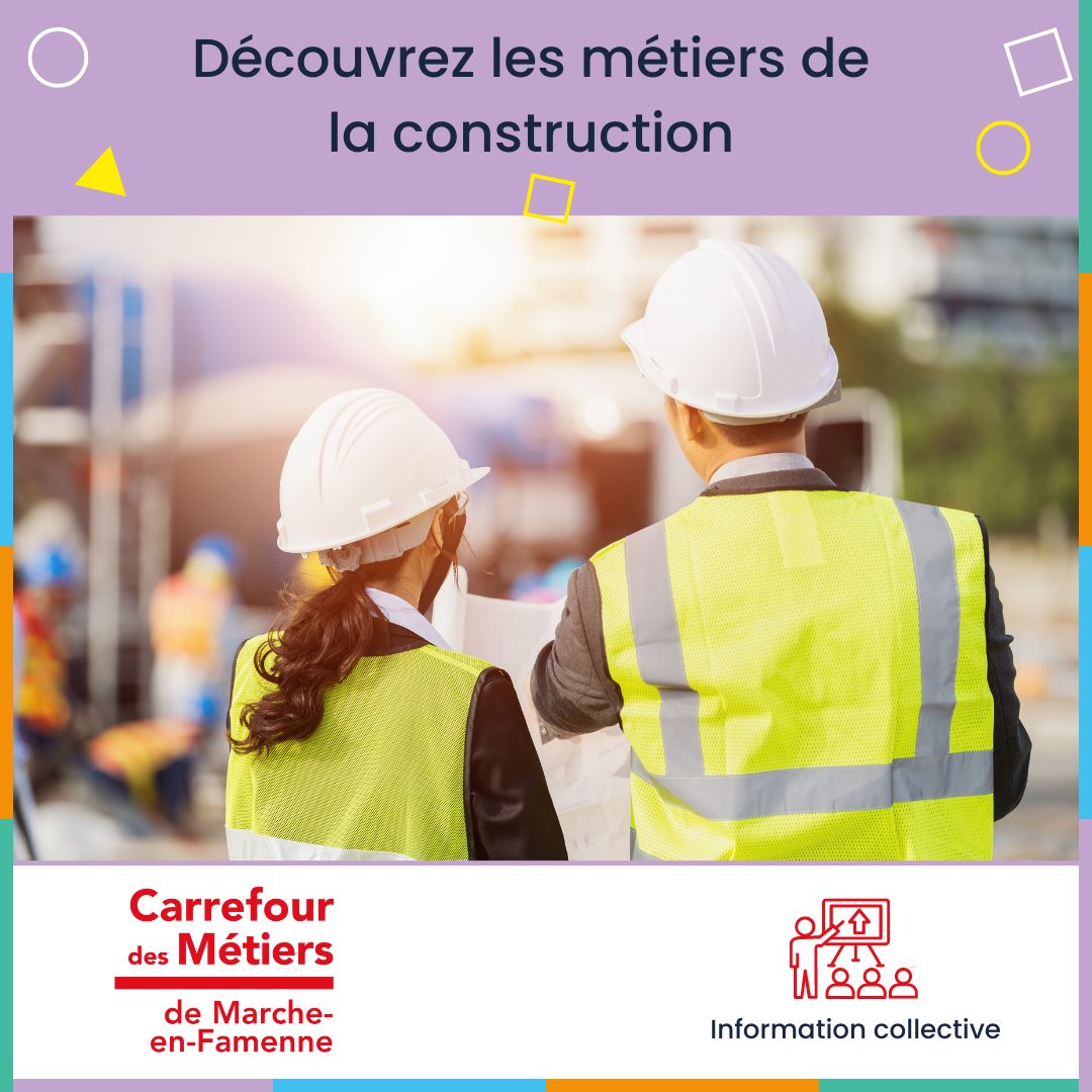 Découverte métiers construction